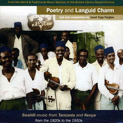 Poetry and languid charm swahili from Tanzania and Kenya