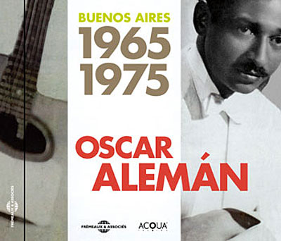 Buenos Aires 1965 1975 Oscar Aleman