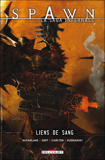 Spawn La saga infernale T01 Liens de sang