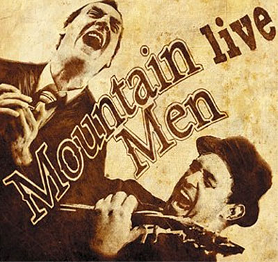 Mountain Men Live