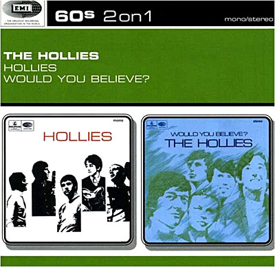 Hollies/Would You Believe
