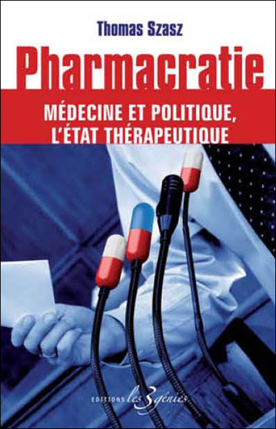 Pharmacratie, médecine et politique