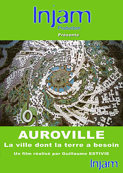 Auroville : La ville dont la terre a besoin