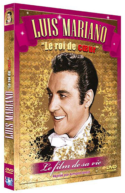 Luis Mariano : Le roi de coeur