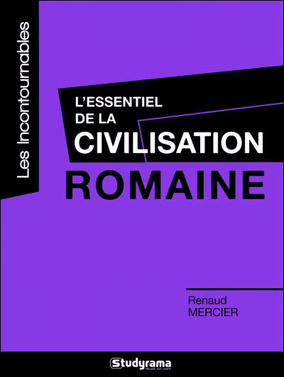 L'essentiel de la civilisation latine