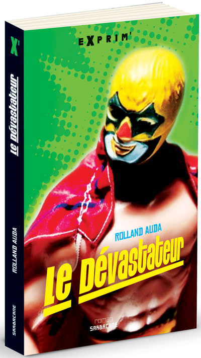 Le dévastateur