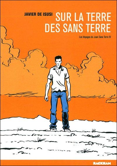 Dans la terre des sans terre