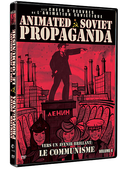 Soviet Propaganda - Vers un avenir brillant : Le Communisme