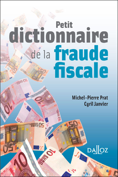 Petit dictionnaire de la fraude fiscale