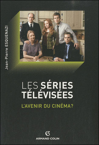Les séries télévisées : l'avenir du cinéma ?