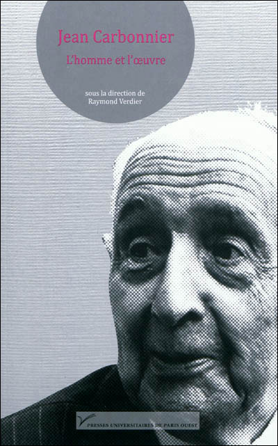 Jean Carbonnier, l'homme et l'oeuvre