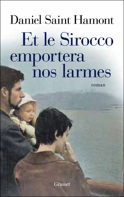 Et le sirocco emportera nos larmes