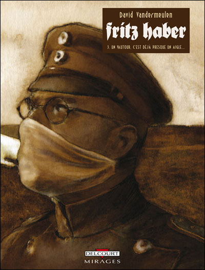 Fritz Haber T03 Un vautour presque un aigle
