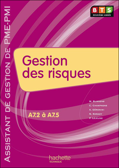 Gestion des risques (A7), BTS AG PME-PMI, Livre de l'élève, éd. 2010 ...