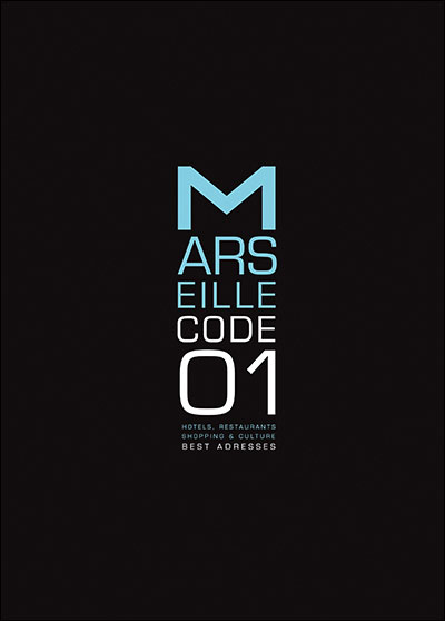 Marseille Code 1 best adresses, shopping et culture