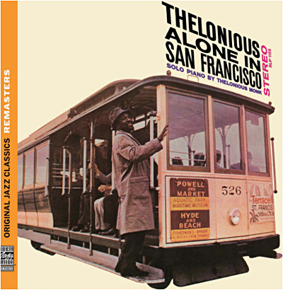 Thelonious alone in San Francisco