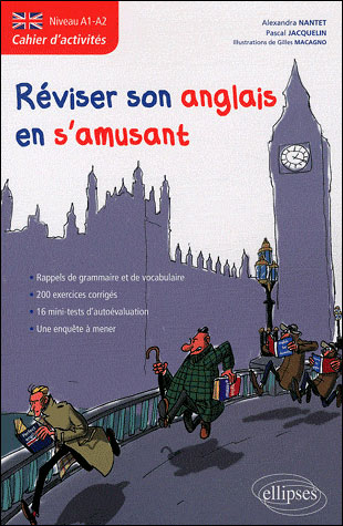 Anglais : cahier d'activités pour réviser son anglais en s'amusant