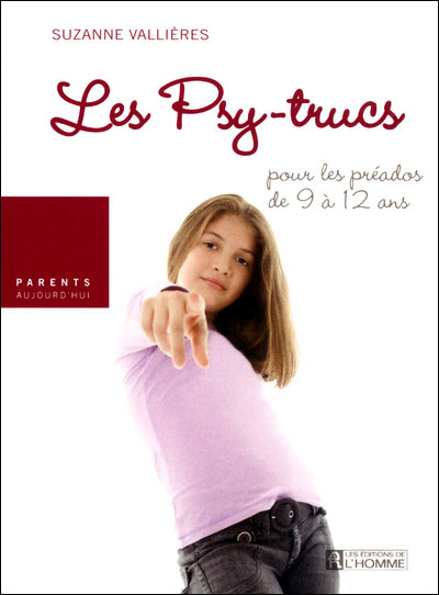 Les psy-trucs pour les preados de 9 a 12 ans