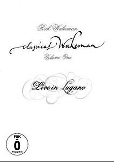 Classic Wakeman volume one live in Lugano