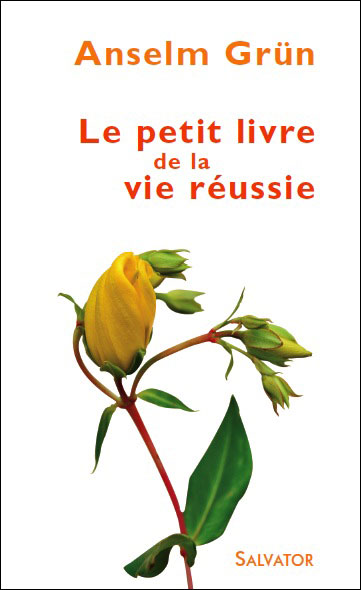 Le petit livre de la vie réussie