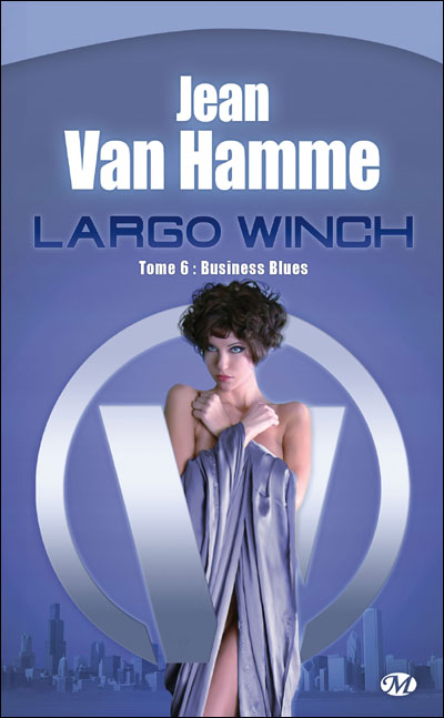 Largo Winch, T6 : Business Blues