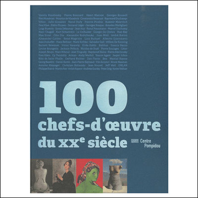 100 chefs-d'oeuvre du centre pompidou - Alfred Pacquement - broché