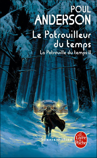 La patrouille du temps Tome 2 Le Patrouilleur du temps (La