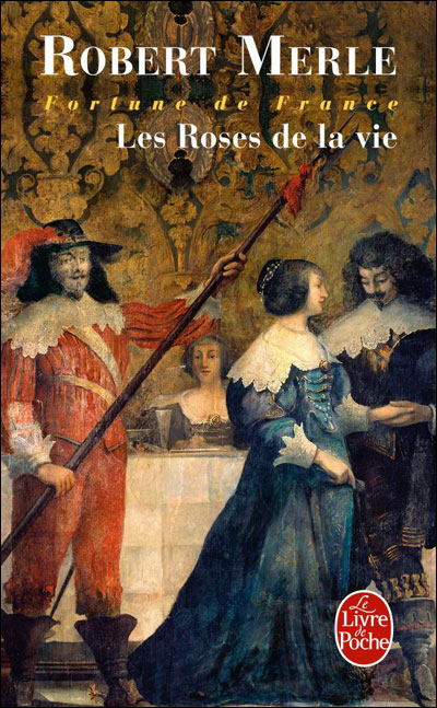 Les Roses de la vie (Fortune de France, Tome 9)