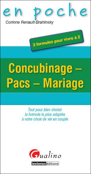 Concubinage, Pacs, mariage