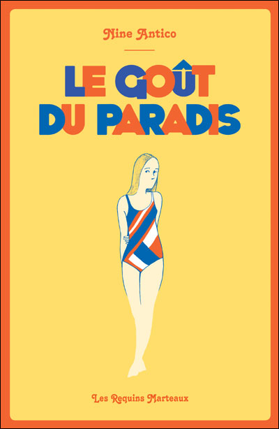 Le goût du paradis