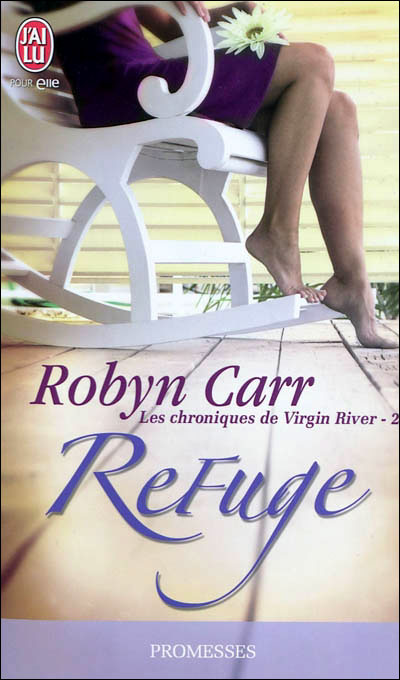 Les chroniques de Virgin River - 2 - Refuge
