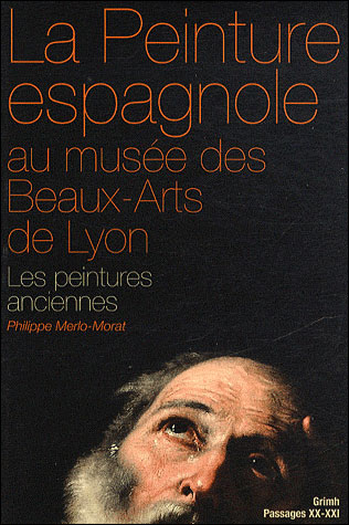 Peinture espagnole au musee des beaux arts delyon
