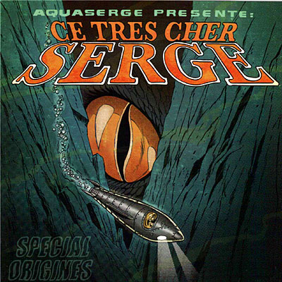 Ce très cher Serge - Spécial origines