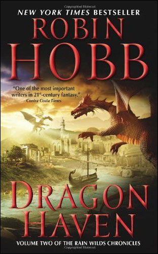 The rain wild chronicles 02. dragon haven