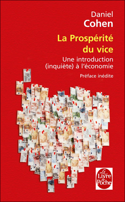 La Prospérité du vice - Daniel Cohen - Poche