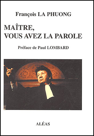 Maitre, vous avez la parole
