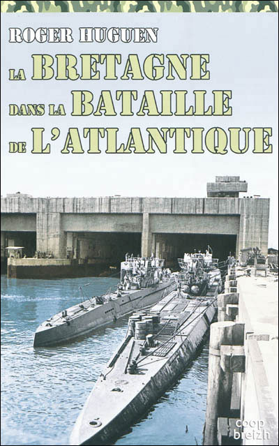 La Bretagne dans la bataille de l'Atlantique