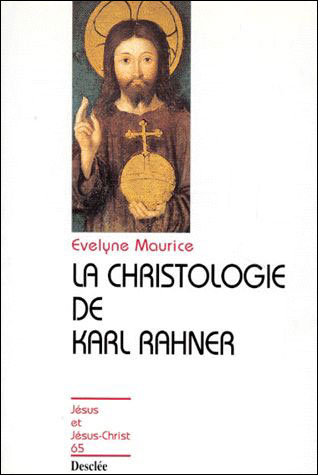 La christologie de Karl Rahner