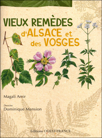 Vieux remèdes d'Alsace et des Vosges