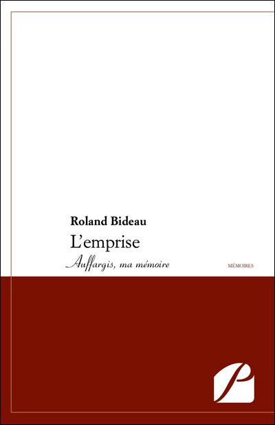 L'emprise - Auffargis, ma mémoire