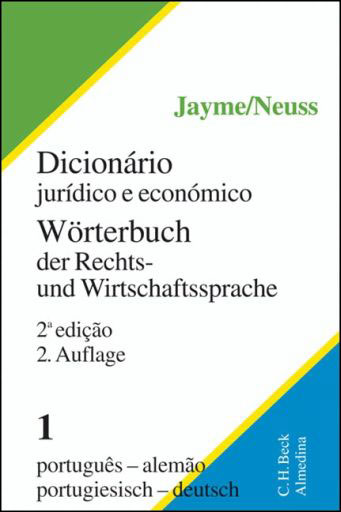 Wörterbuch der Rechts- und Wirtschaftssprache Teil I: Portugiesisch-Deutsch