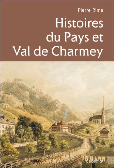 Histoires du Pays et Val de Charmey - Pierre Rime - broché