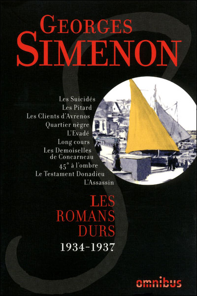 Les Romans durs 1934-1937 - volume 2