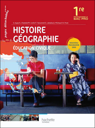 Histoire Géographie Education civique 1ère Bac Pro