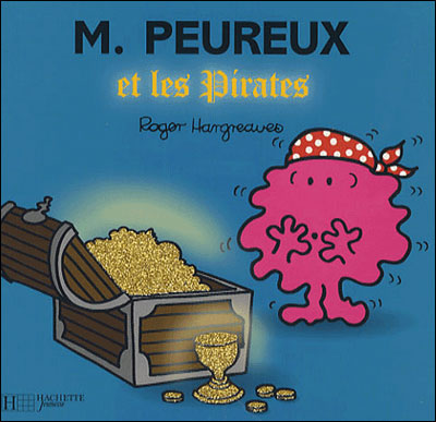 Monsieur Peureux et les pirates