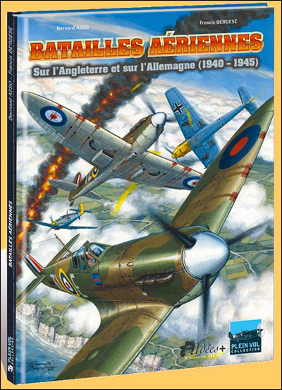 Batailles aériennes sur l'Angleterre et sur l'Allemagne, 1940-1945