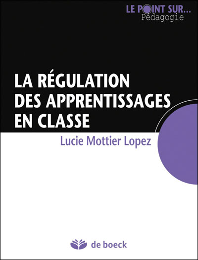 La régulation des apprentissages en classe