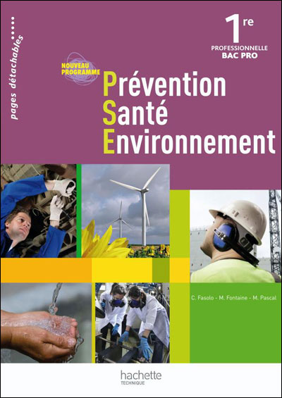 Prévention Santé Environnement 1ère Bac Pro
