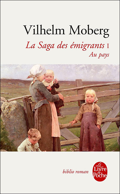 Au pays (La Saga des émigrants, Tome 1)