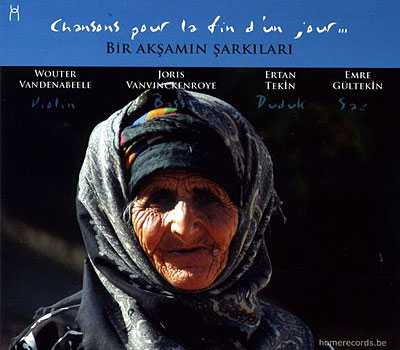 Chansons pour la fin d'un jour - Bir aksamin sarkilari